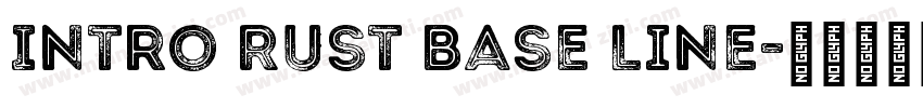 Intro Rust Base Line字体转换